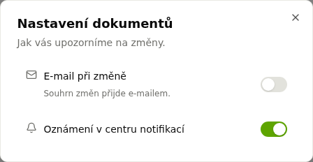 Nastavení dokumentů s volbami E-mail při změně a Oznámení v centru notifikací